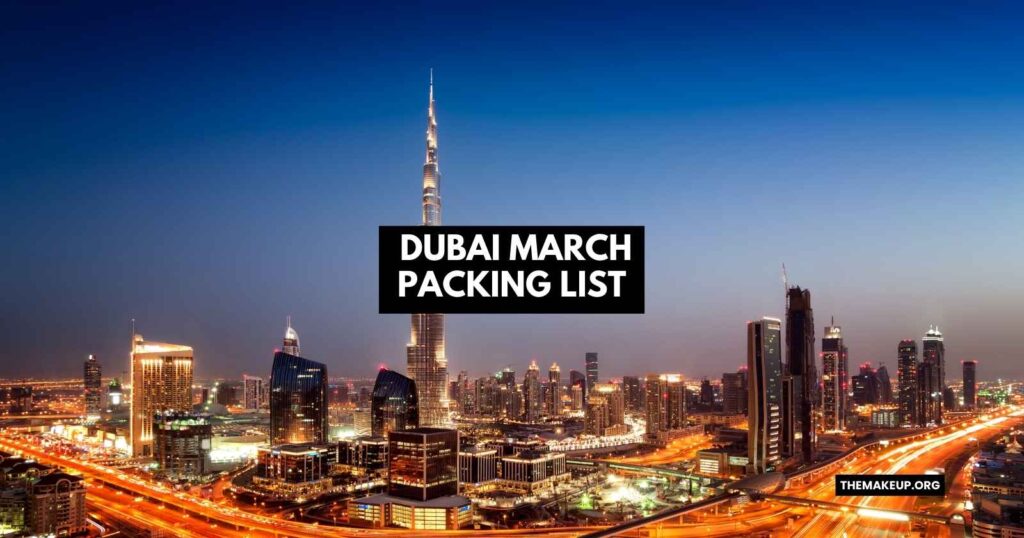 Dubai March Packing List Feat