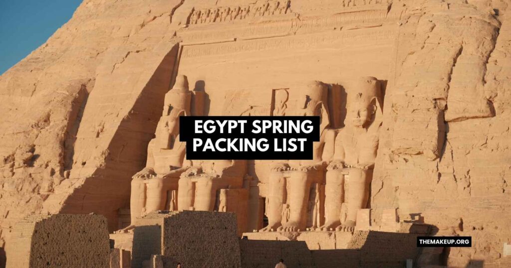 Egypt Spring Packing List Feat