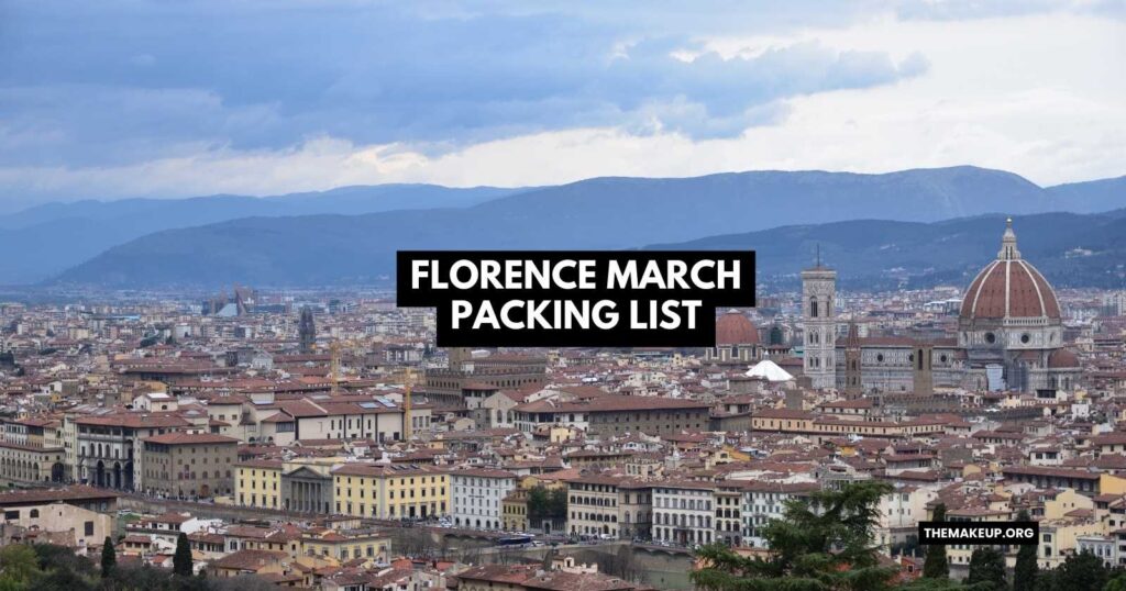 Florence March Packing List feat