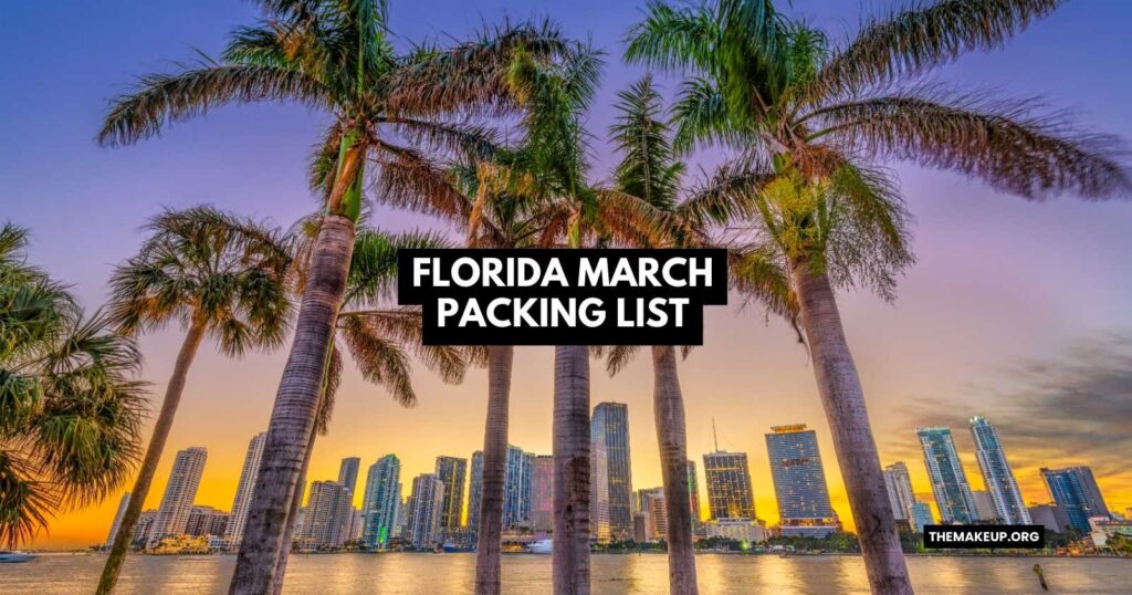 Florida March Packing List feat