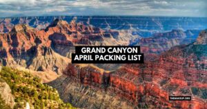 Grand Canyon April Packing List feat.jpg