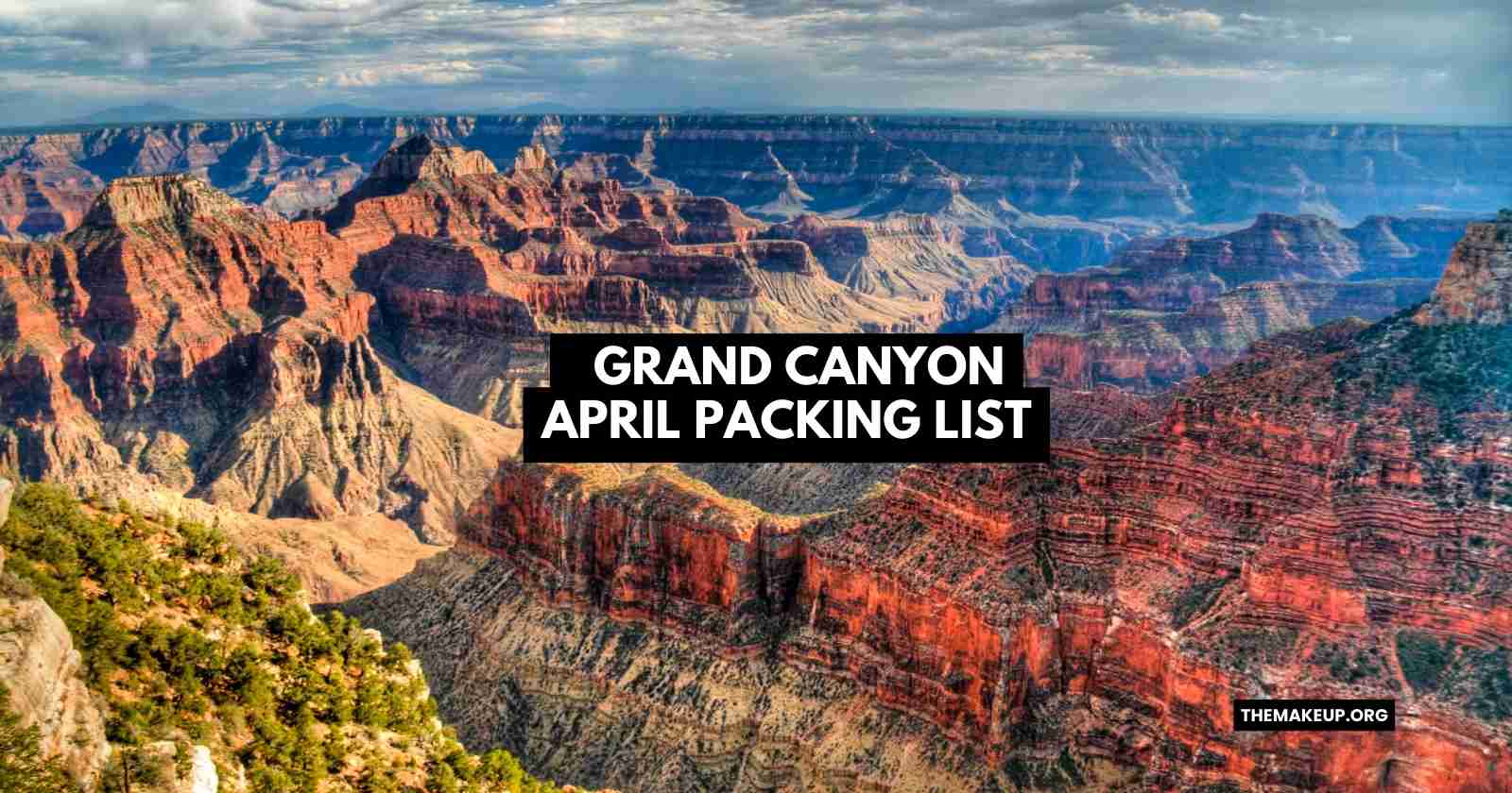 Grand Canyon April Packing List
