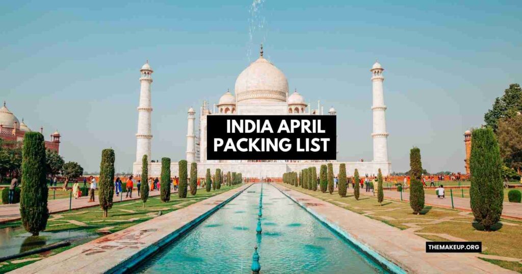 India April Packing List feat.jpg