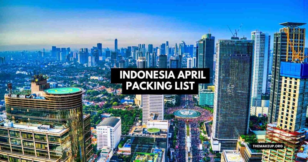 Indonesia April Packing List feat.jpg