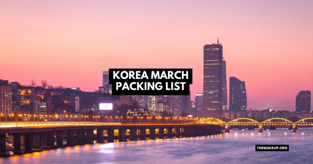 Korea March Packing List feat