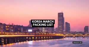 Korea March Packing List feat