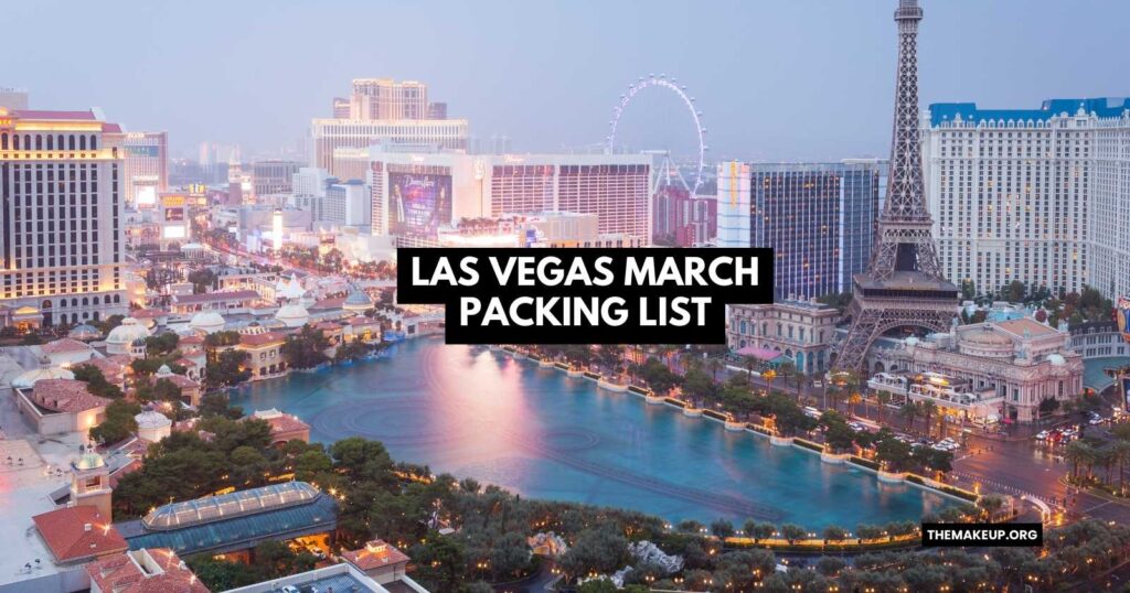Las Vegas March Packing List feat