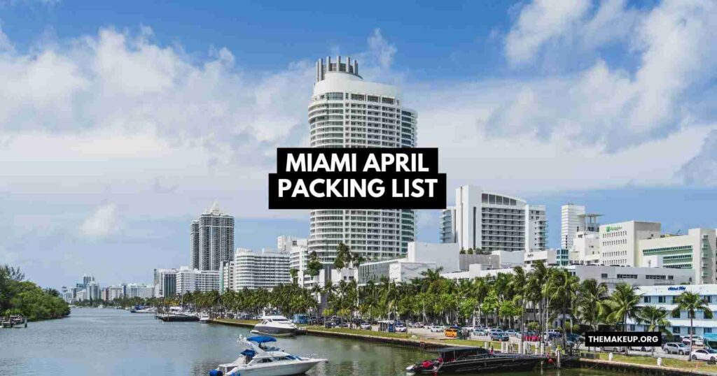 Miami April Packing List feat.jpg