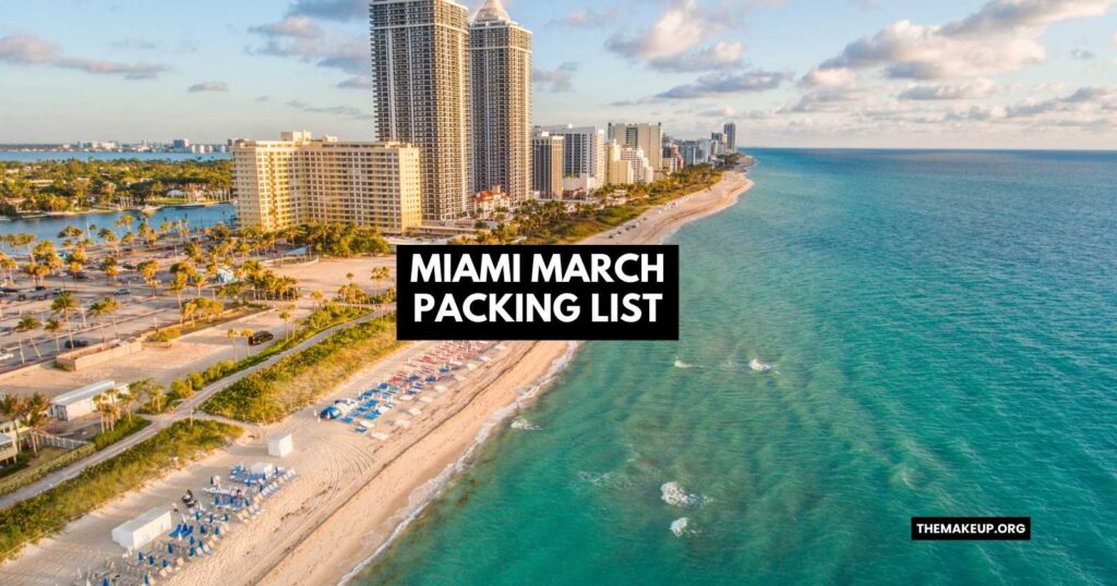 Miami March Packing List feat