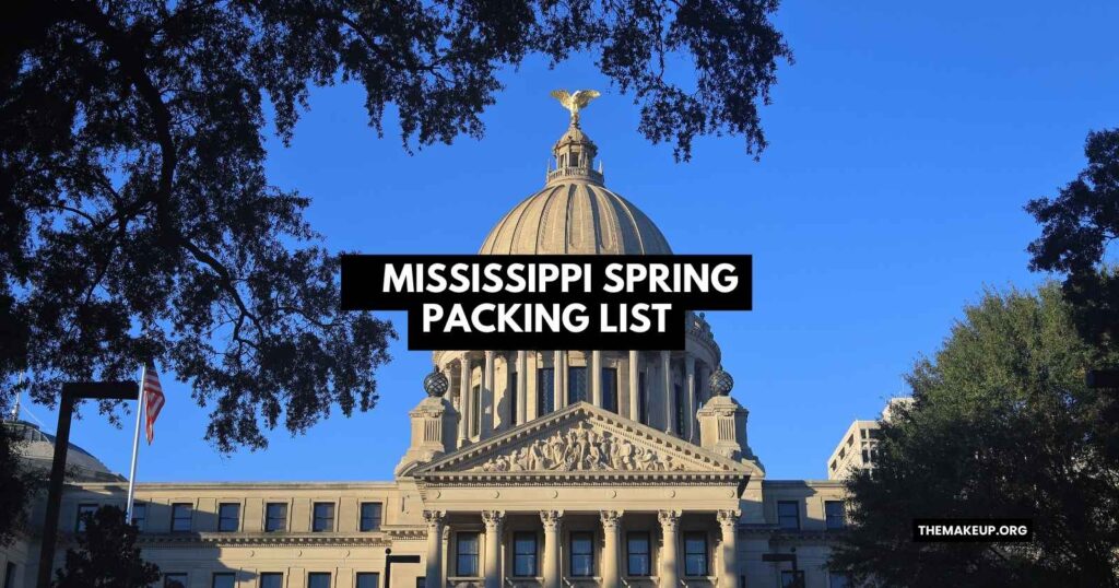 Mississippi Spring Packing List feat