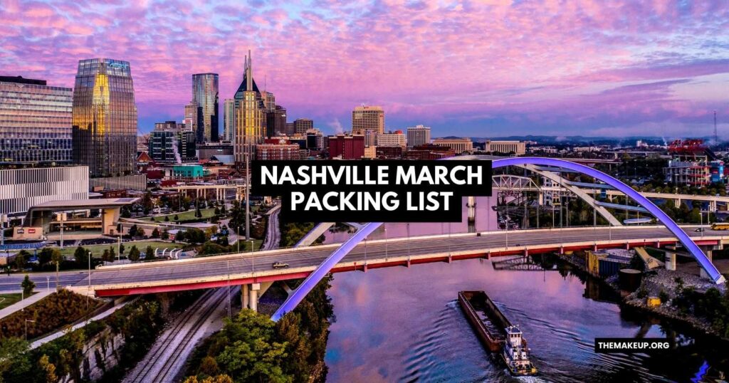 Nashville March Packing List feat