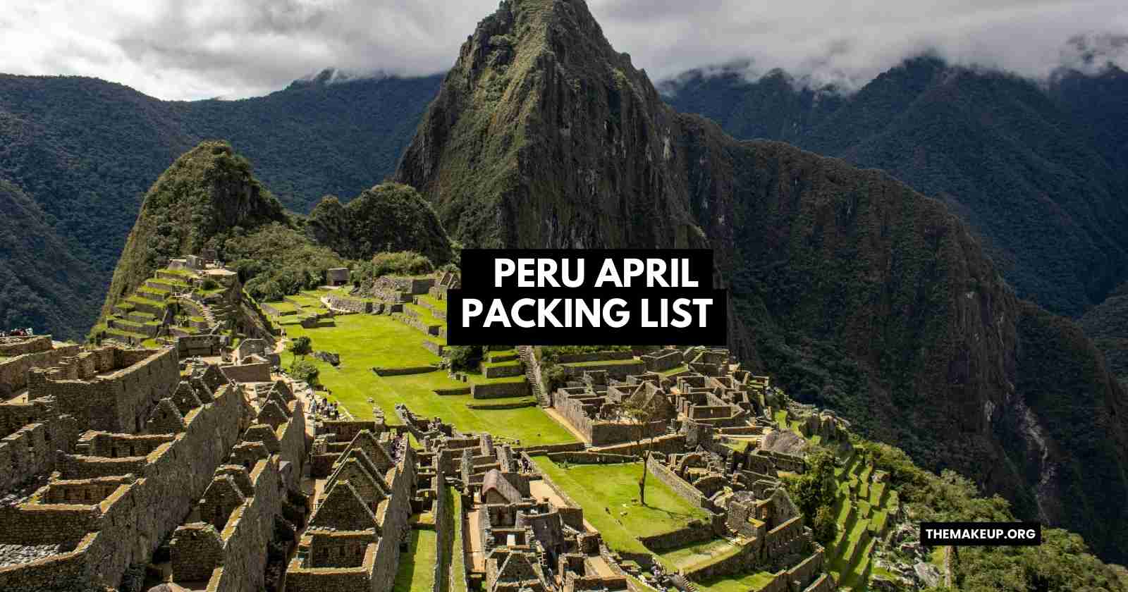 Peru April Packing List
