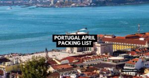 Portugal April Packing List feat.jpg