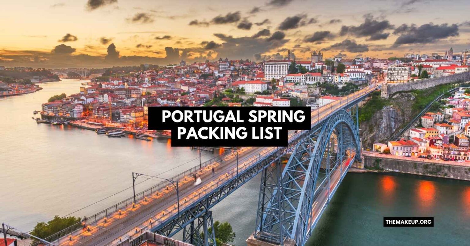 Portugal Spring Packing List For Smooth, Weather-Smart Travel