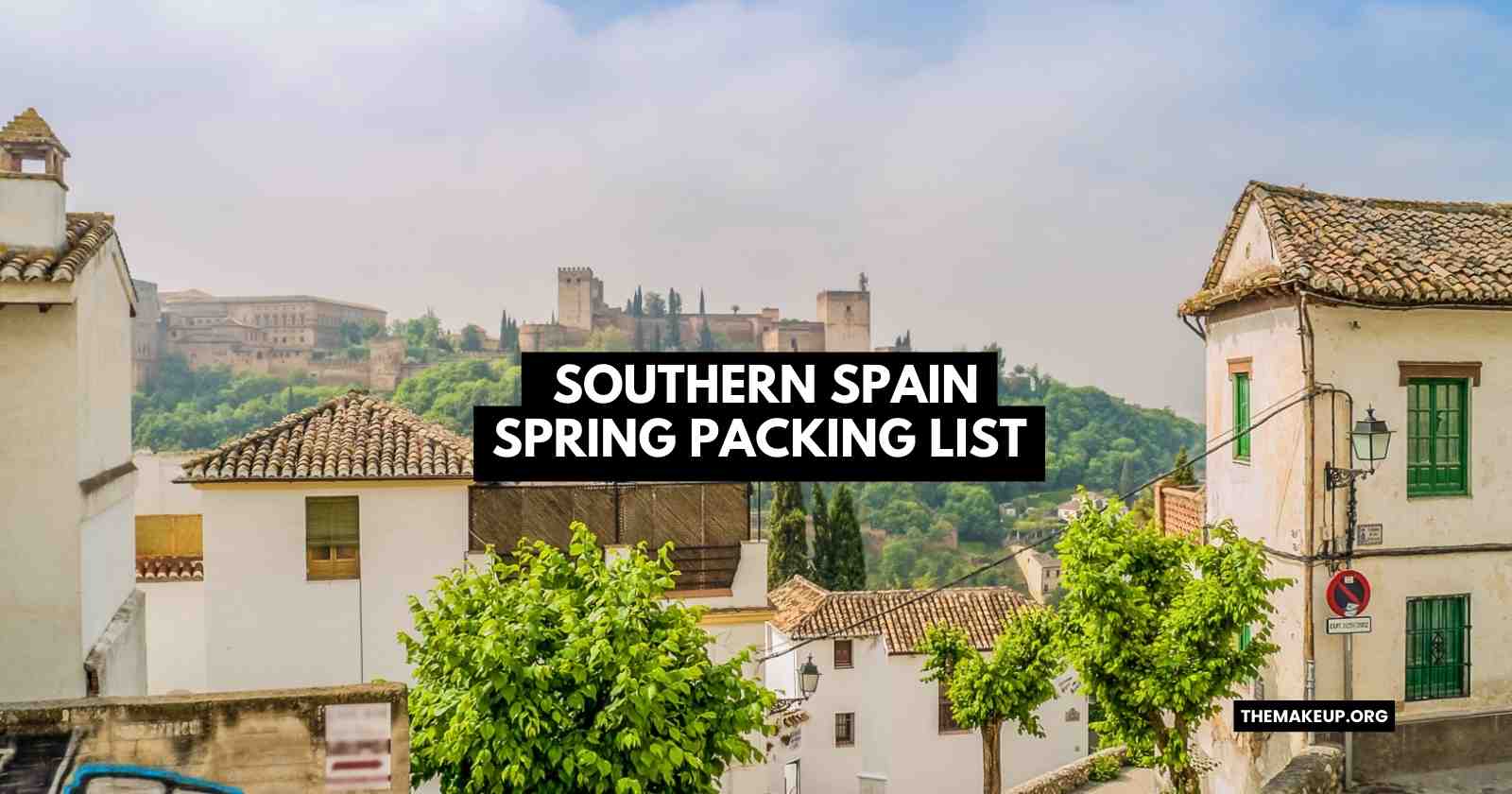 Southern Spain Spring Packing List