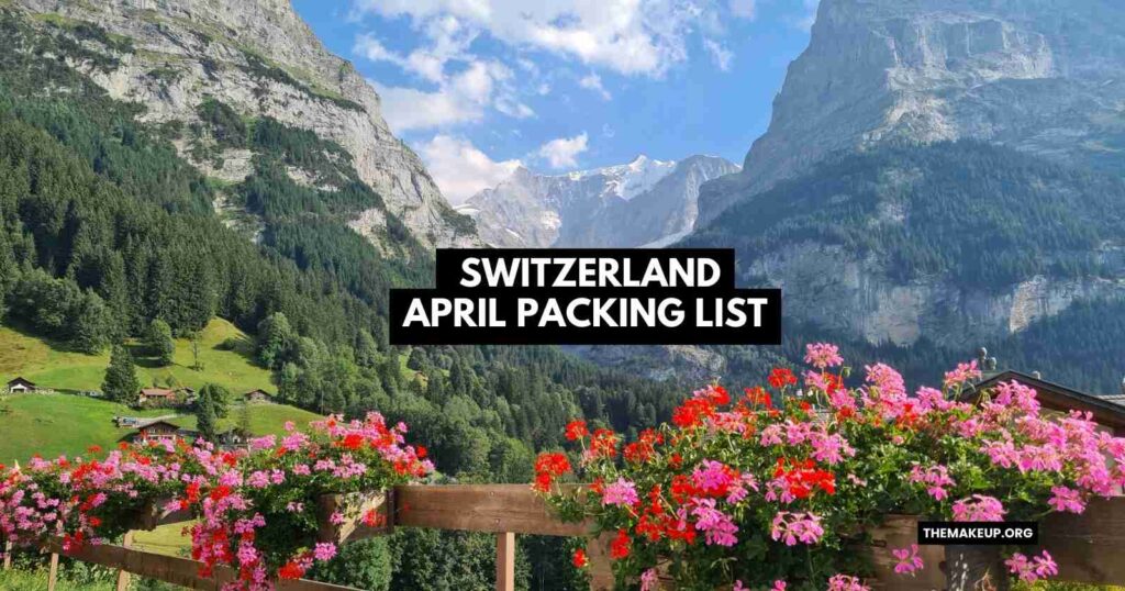 Switzerland April Packing List feat.jpg