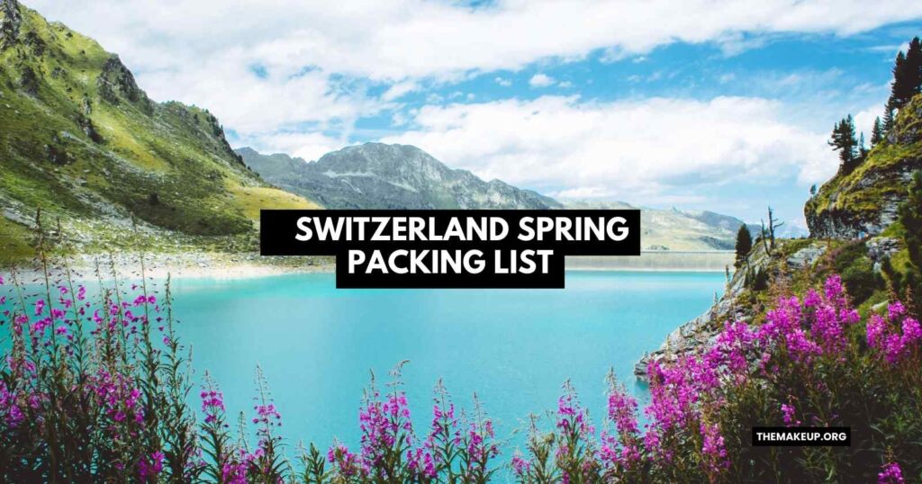 Switzerland Spring Packing List feat
