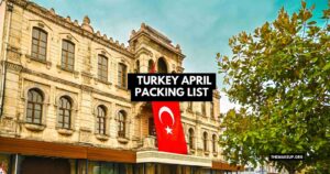 Turkey April Packing List feat.jpg