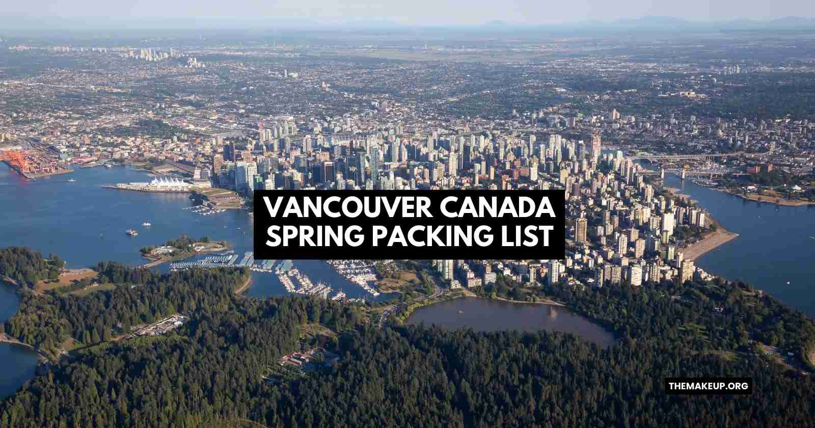 Vancouver Canada Spring Packing List