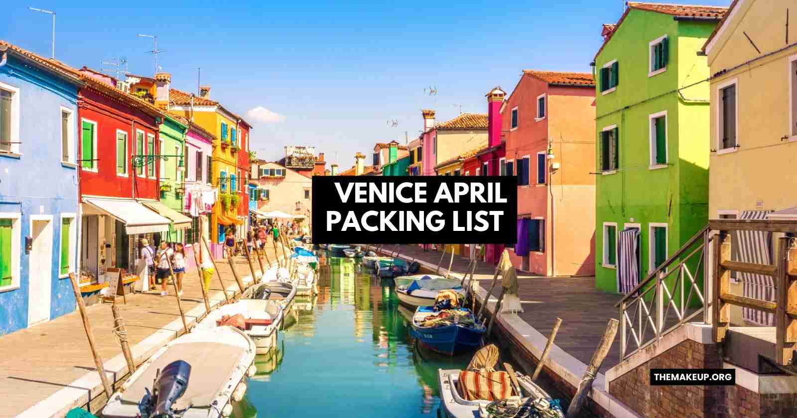 Venice April Packing List
