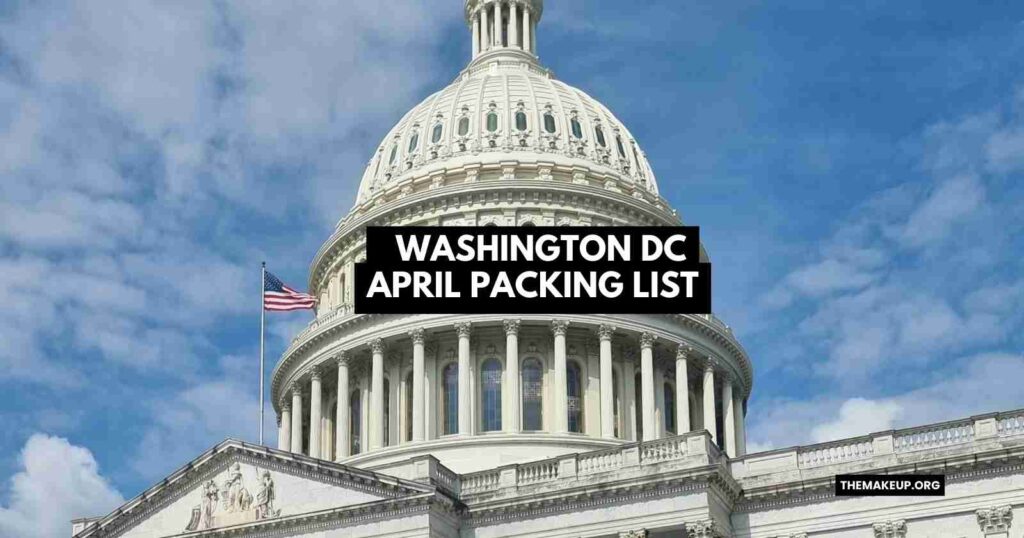 Washington DC April Packing List feat.jpg