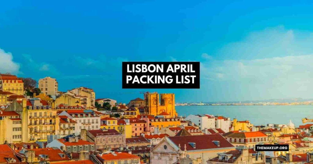 lisbon April packing list feat.jpg