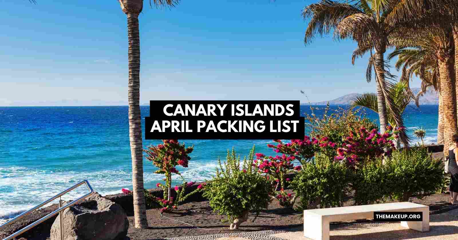 Canary Islands April Packing List