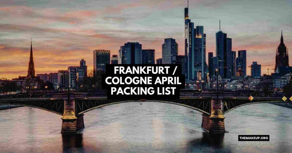 Frankfurt and Cologne April Packing List feat.jpg