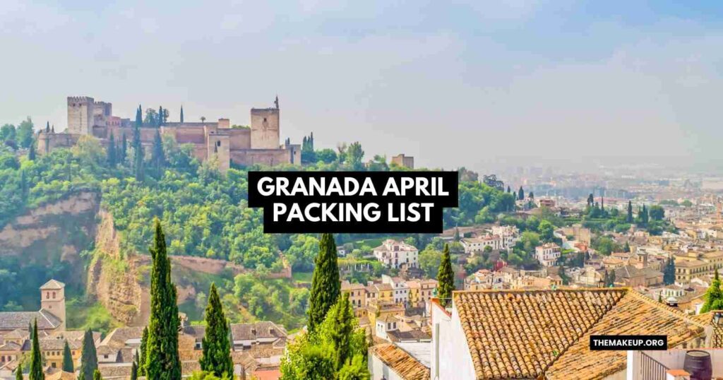 Granada April Packing List feat.jpg