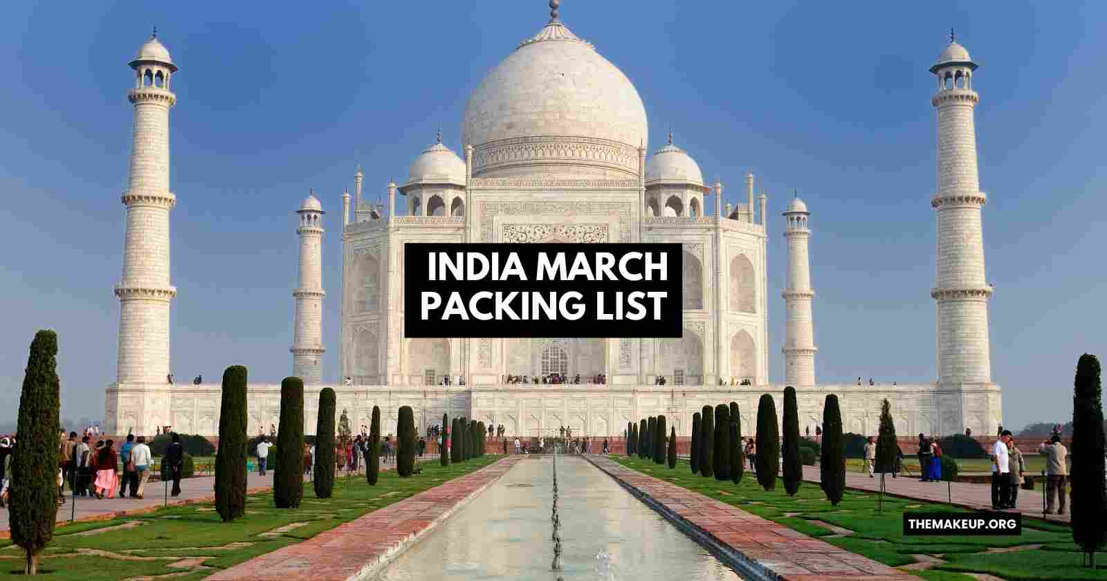 India March Packing List