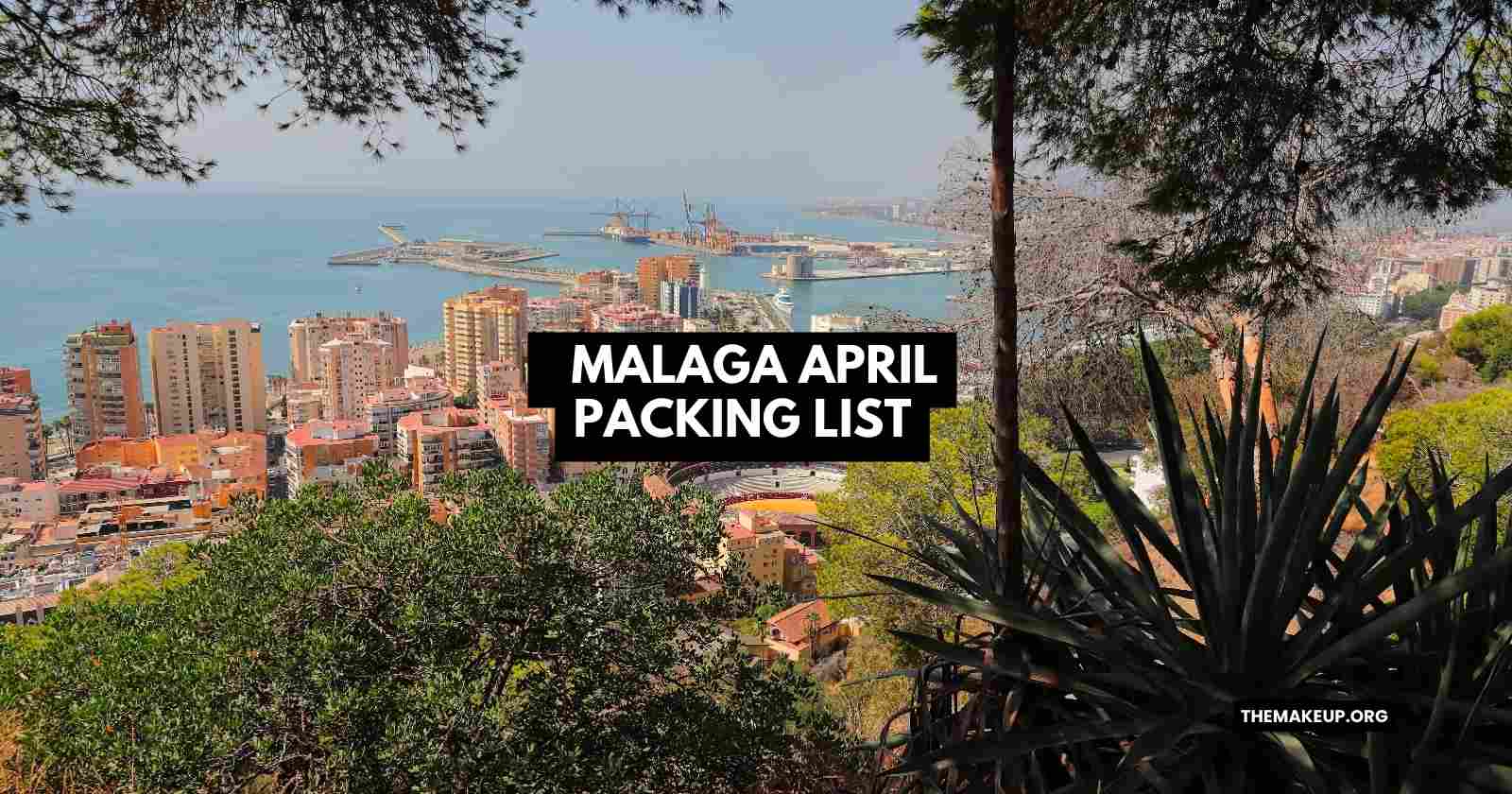 Malaga April Packing List