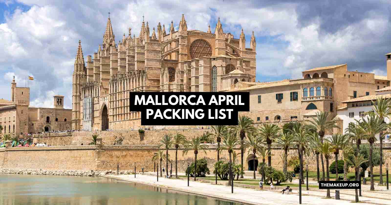 Mallorca April Packing List