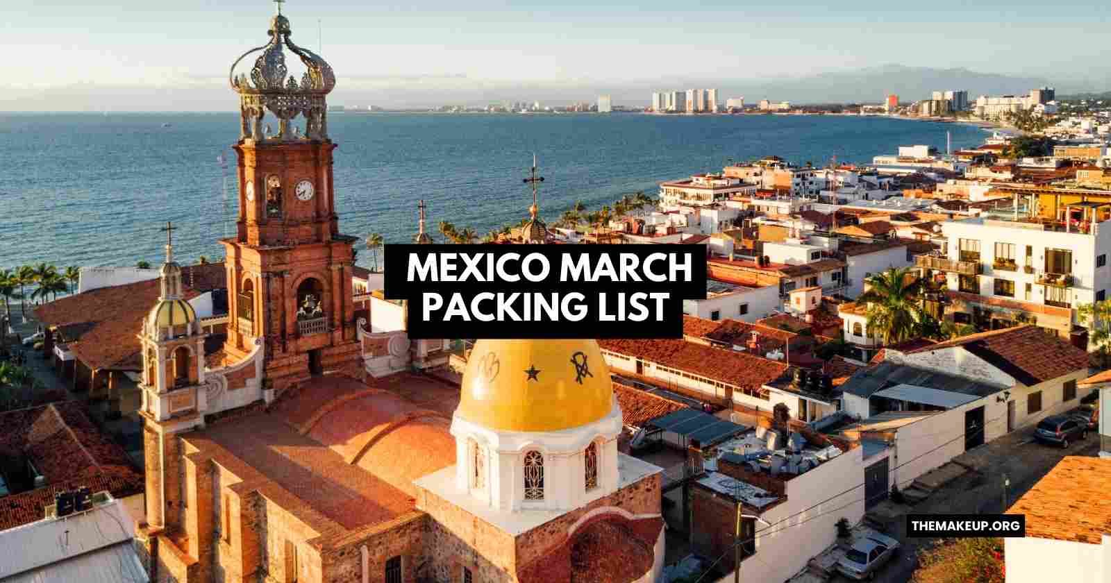 Mexico March Packing List feat.jpg