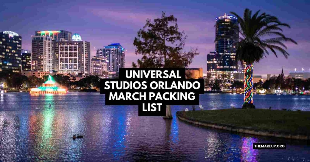 Universal Studios Orlando March Packing List feat.jpg