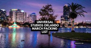 Universal Studios Orlando March Packing List feat.jpg