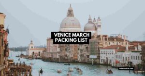Venice March Packing List feat.jpg