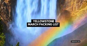 Yellowstone March Packing List feat.jpg
