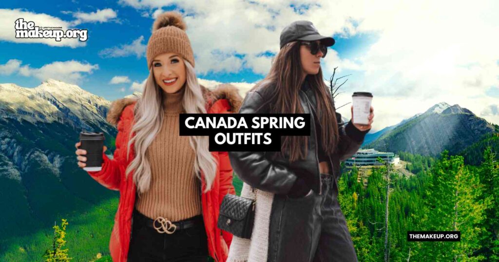 Canada Spring Outfits Feat