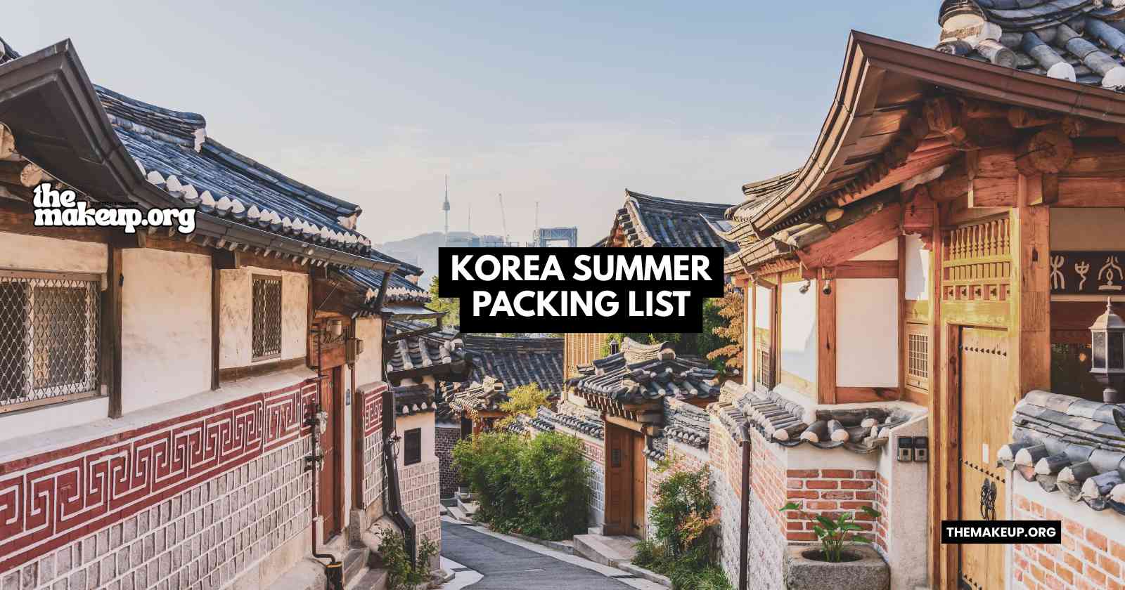 Korea Summer Packing List