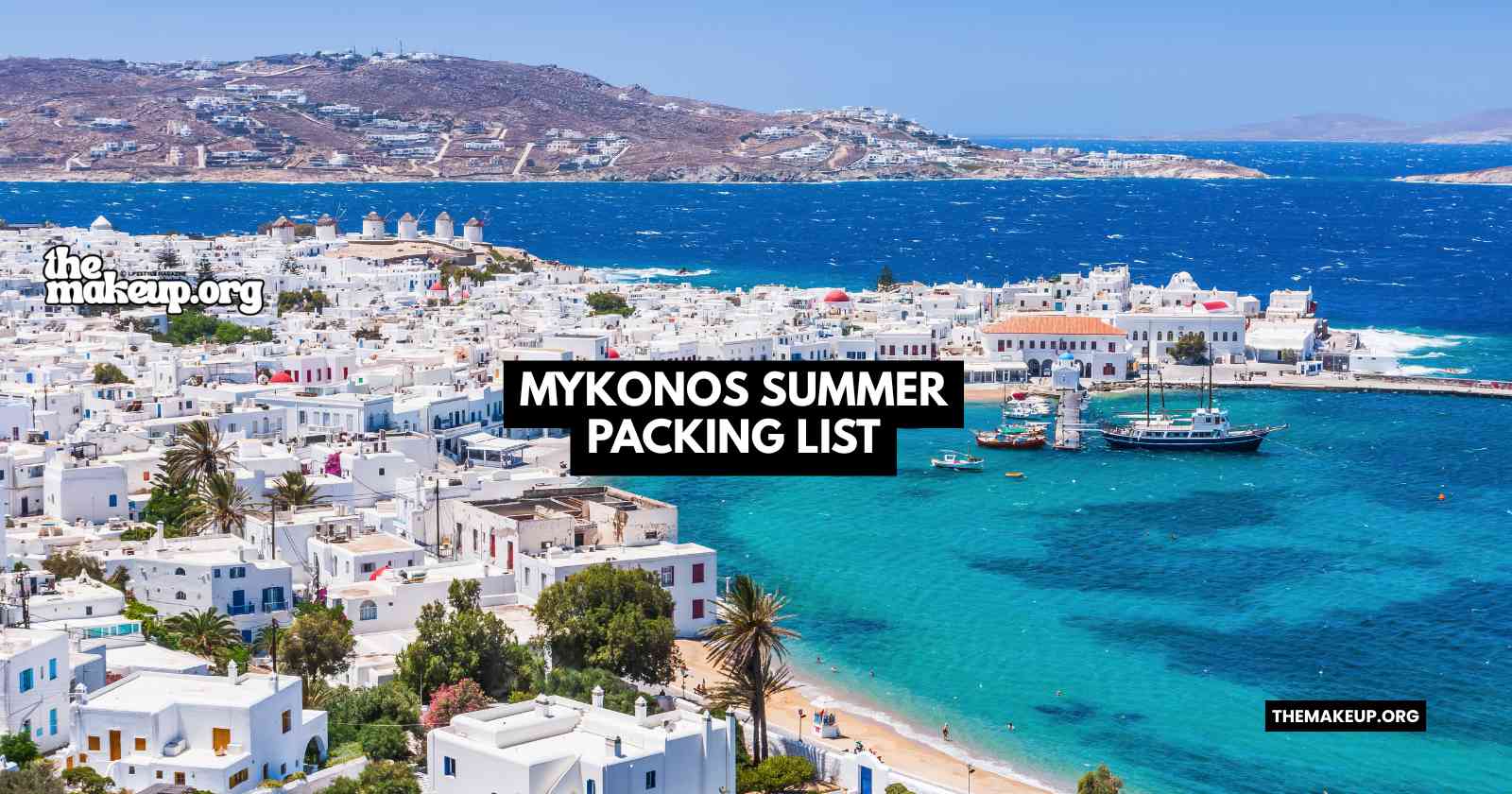 Mykonos Summer Packing List