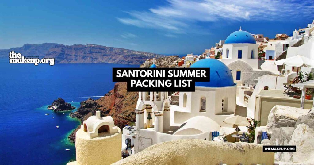 Santorini Summer Packing List feat.jpg