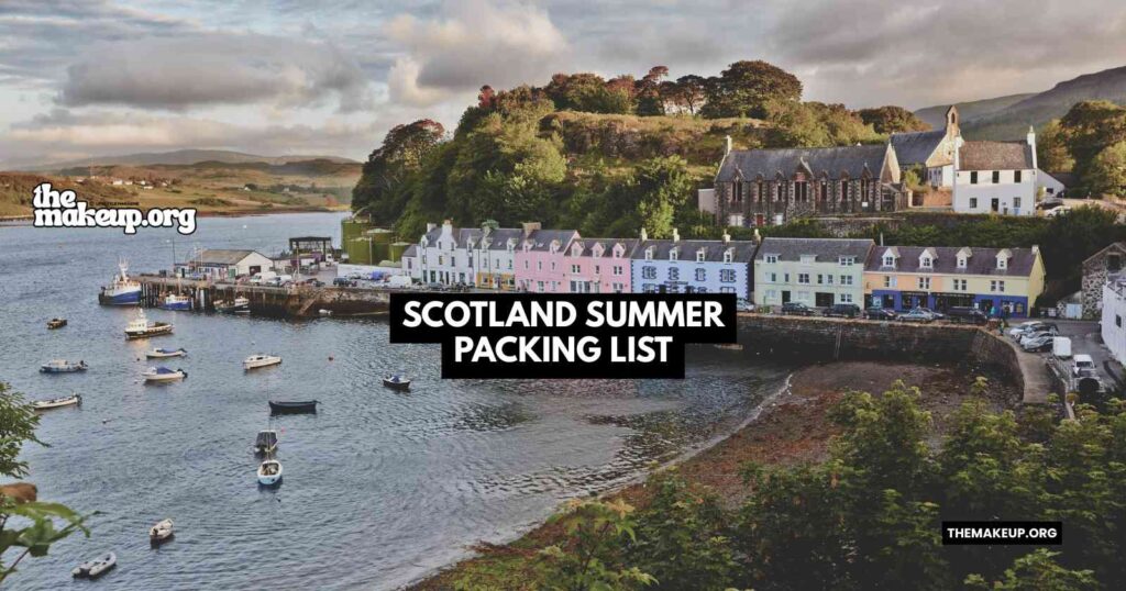 Scotland summer packing list feat.jpg