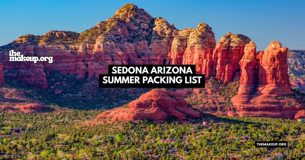 Sedona Arizona Summer Packing List feat.jpg