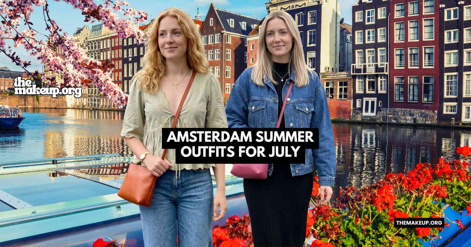 Amsterdam Summer Outfits For July Feat