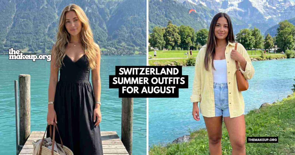 Switzerland Summer Outfits For August Feat