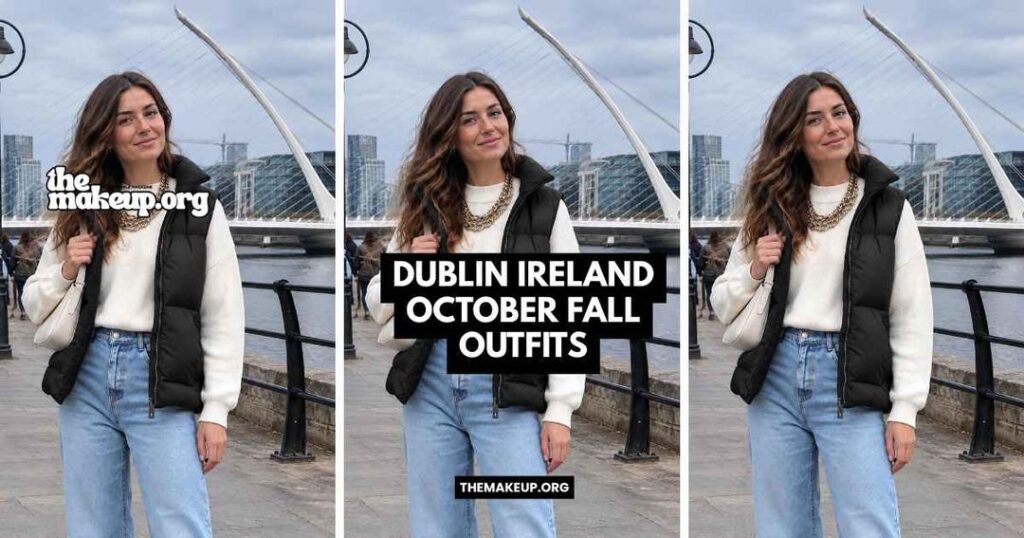 Dublin Ireland October Fall Outfits Feat
